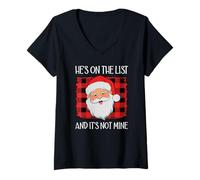 Donna He's on The List It's Not Mine Santa Naughty List Christmas Maglietta con Collo a V