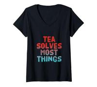 Donna Hey Funny Tea Lover - Is It True Tea risolve la Maggior Parte delle Cose Maglietta con Collo a V