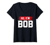 Donna Hi I'm Bob, Maglietta Bob per Uomo Donna Robert Maglietta con Collo a V