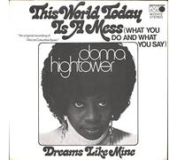 DONNA HIGHTOWER - DONNA HIGHTOWER / THIS WORLD TODAY IS A MESS / DREAMS LIKE MINE / Bildhülle 1973 / Columbia # MO 1218