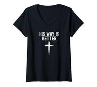Donna His Way Is Better - Design Minimalista con Croce di Fede Cristiana Maglietta con Collo a V