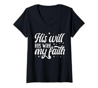 Donna His Will His Way My Faith Maglietta con Collo a V