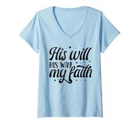 Donna His Will His Way My Faith Maglietta con Collo a V