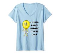 Donna Ho Amato Padel Prima Che Fosse Bello Maglietta con Collo a V