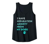 Donna Ho ansia da separazione dai Miei Cani Amante dei Cani Divertente Canotta