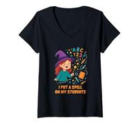 Donna Ho messo un incantesimo sui miei studenti insegnante di scuola materna Halloween Maglietta con Collo a V