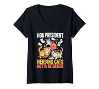 Donna HOA President Herding Cats Gotta Be Easier - Maglietta con Collo a V
