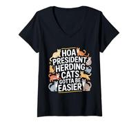 Donna HOA President Herding Cats Gotta Be Easier - Maglietta con Collo a V