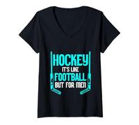 Donna Hockey It's Like Football But For Men Sport sul ghiaccio - Maglietta con Collo a V