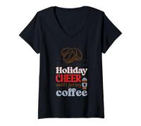 Donna Holiday Cheer Finché Non Ottenere Il Mio caffè Design Maglietta con Collo a V