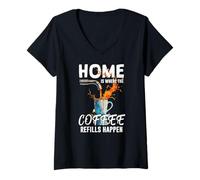 Donna Home IS Where The Coffee Refills Happen Maglietta con Collo a V