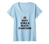 Donna Hot Girls Hate Fascism Resist Anti Fascism Fall of Fascism Maglietta con Collo a V