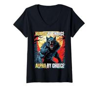 Donna Human By Chance Alpha By Choice Fantastico Meme Divertente di Alpha Wolf Maglietta con Collo a V