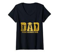 Donna Hunting Dad Deadly Accurate Dude Funny Hunter Festa del papà Maglietta con Collo a V