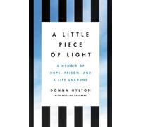 Donna Hylton Kristine Gasbarre A Little Piece of Light (Copertina rigida)