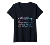 Donna I Am Awake Please Respect Funny Sarcastic Tween And Teens Maglietta con Collo a V