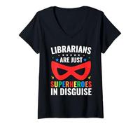 Donna I bibliotecari Sono Solo Supereroi travestiti da Una Maglietta Maglietta con Collo a V