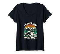 Donna I Came I Saw I Tripped On A Root Hiking Trail Hobby |- Maglietta con Collo a V