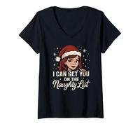 Donna I Can Get You On The Naughty List - Divertente Natale Natale Maglietta con Collo a V