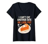 Donna I Can't Eat Another Bite Oh Look Pie Divertente Ringraziamento Cibo Maglietta con Collo a V