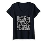 Donna I Can't Have Kids My Cat Is Allergic Maglietta con Collo a V