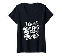 Donna I Can't Have Kids My Cat Is Allergic Maglietta con Collo a V
