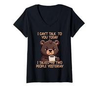 Donna I Can't Talk To You Today I Talked To Two People Yesterday Maglietta con Collo a V