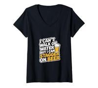 Donna I Can't Walk On Water But I Can Stagger On Beer ------ Maglietta con Collo a V