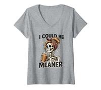 Donna I Could Be Meaner Funny Coffee Skeleton Graphic Maglietta con Collo a V