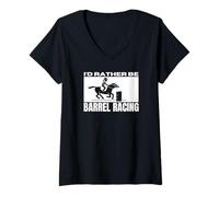 Donna I d Rather Be Barrel Racing Funny Barrel Racer Maglietta con Collo a V