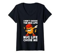 Donna I Didn't Choose Nug Life Chicken Nugget Meme Funny Food Maglietta con Collo a V