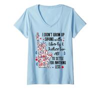 Donna I Didn't Grow Up Saying With Liberty and Justice for All USA Maglietta con Collo a V