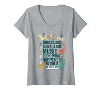 Donna I Dinosauri Non Hanno imparato la Musica Guarda Cosa è Successo Loro Maglietta con Collo a V
