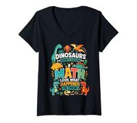 Donna I Dinosauri odiano la Matematica Guarda Cosa è Successo Loro Maglietta con Collo a V