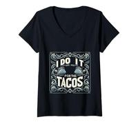 Donna I Do It for The Tacos Gym Exercise Reward |- Maglietta con Collo a V