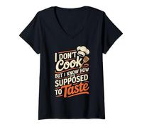 Donna I Don't Cook But I Know How It's Supposed To Taste Maglietta con Collo a V