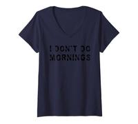 Donna I Don't Do Mornings| Divertente Distress Sleepy Maglietta con Collo a V