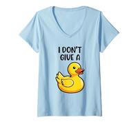 Donna I Don't Give a Duck Funny Silly Sarcastic Viral Duck Meme Maglietta con Collo a V