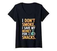 Donna I Don't Smoke I Save My Money for Snacks Non Fumatore Maglietta con Collo a V