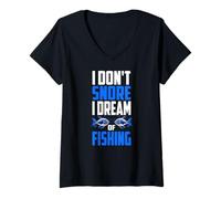 Donna I DON'T SNORE I DREAM OF FISHING Maglietta con Collo a V
