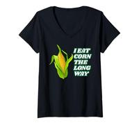 Donna I Eat Corn The Long Way - Funny Inappropriate Tee Maglietta con Collo a V