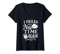 Donna I Failed Nap Time Again - Citazione divertente per dormire Maglietta con Collo a V