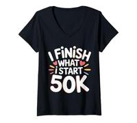 Donna I Finish What I Start 50K Maratona Trail Runner |- Maglietta con Collo a V