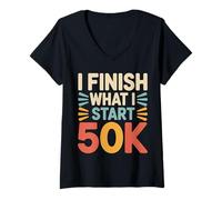 Donna I Finish What I Start 50K Maratona Trail Runner |- Maglietta con Collo a V