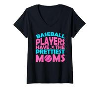 Donna I giocatori di baseball hanno le mamme più belle divertente mamma sportiva Maglietta con Collo a V