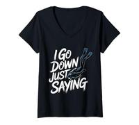Donna I Go Down Just Saying Deep Scuba Diving Sea |- Maglietta con Collo a V