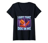 Donna I Got That Dog in Me Shirt Funny Glizzy Meme Maglietta con Collo a V