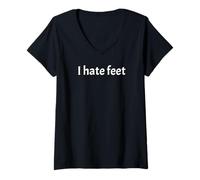 Donna I Hate Feet Funny Anti-Foot Saying Apparel Tees Mugs Decor Maglietta con Collo a V