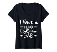 Donna I Have A Hero And I Call Him Dad Daddy Festa del papà Regalo Bambino Maglietta con Collo a V