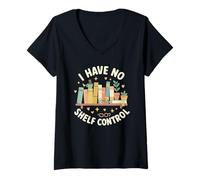 Donna I Have No Shelf Control Funny Book Lover Graphic Maglietta con Collo a V